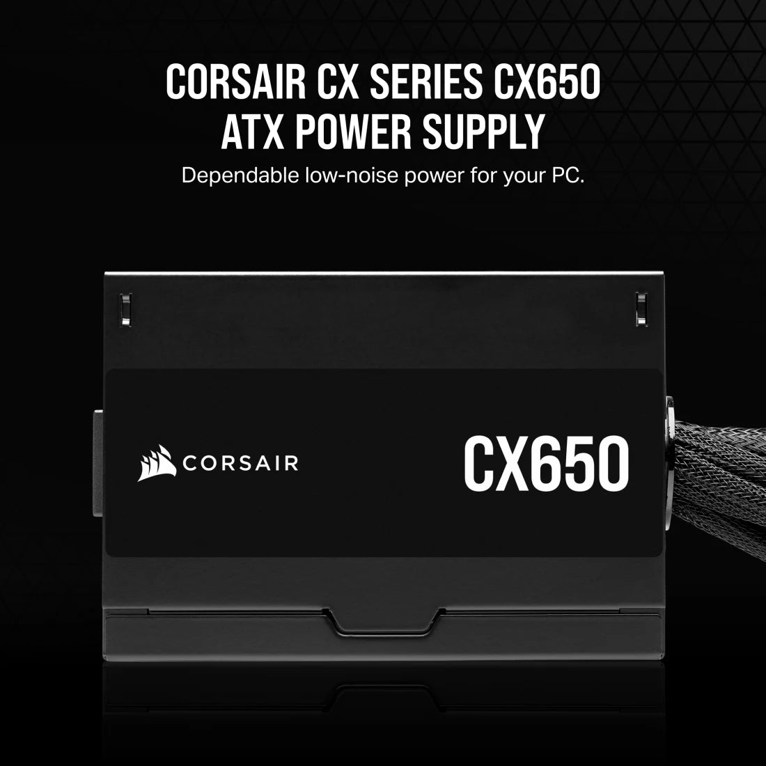 High Efficiency 650W Bronze Power Supply - Corsair CX Series